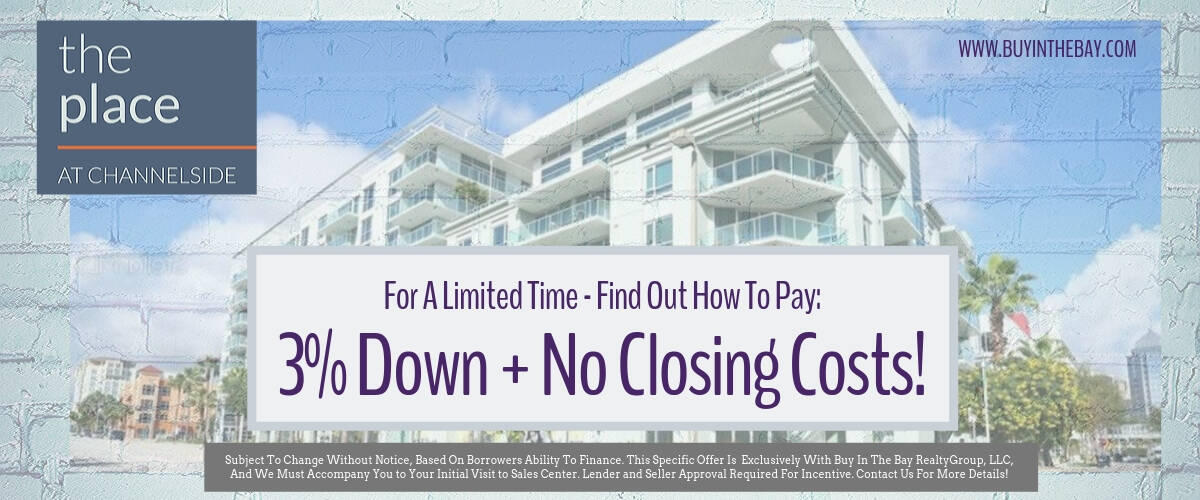 The place at channelside low down payment banner showing 3% down and $0 towards closing costs. 